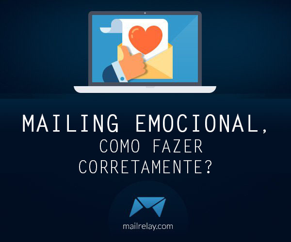 Mailing emocional, Como fazer corretamente