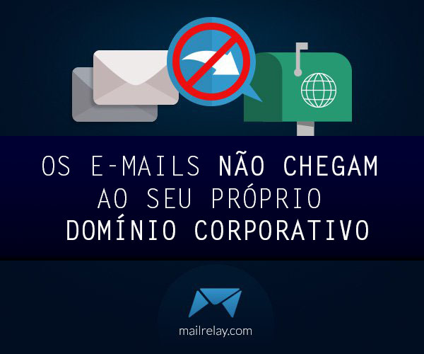 Os e-mails não chegam ao seu próprio domínio corporativo 1