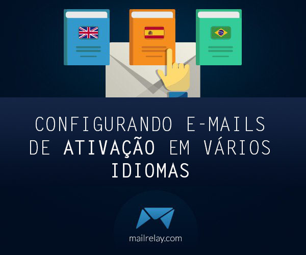 Configurando e-mails de ativação em vários idiomas