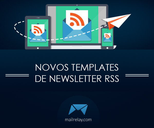 Novos templates de newsletter RSS