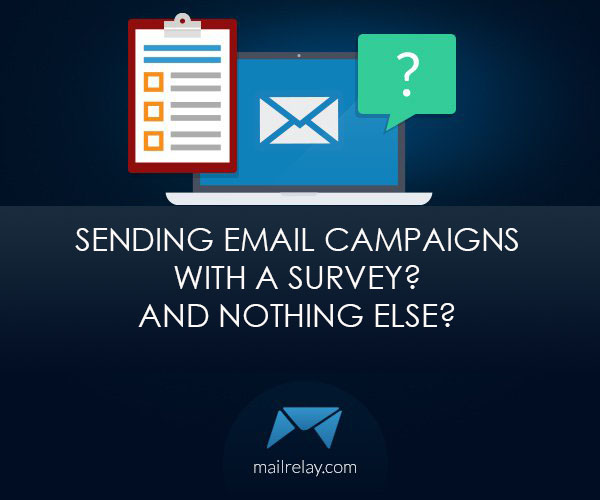 Sending email campaigns with a survey