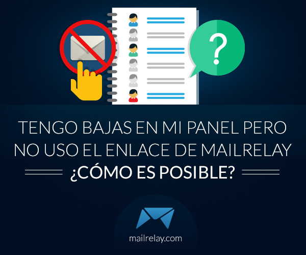 tengo-bajas-en-mi-panel-pero-no-uso-el-enlace-de-mailrelay