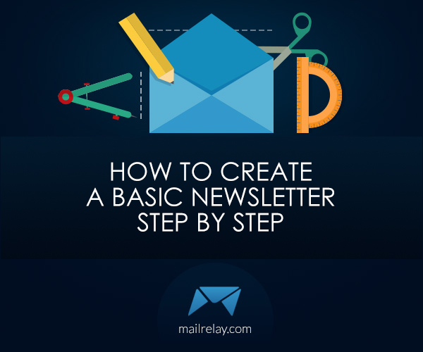 How to create a basic newsletter step by step