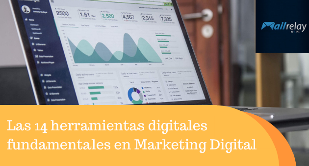 Las 14 herramientas digitales fundamentales en Marketing Digital
