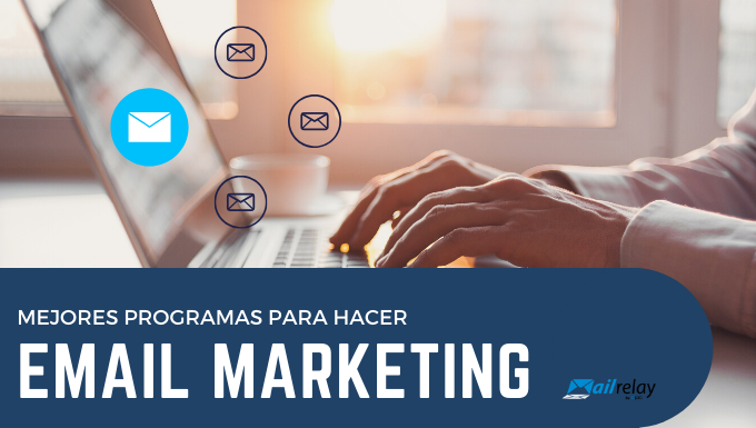 Mejores herramientas para hacer email marketing del mercado