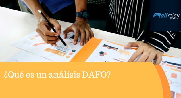 ¿Qué es un análisis DAFO? ¿Qué es un análisis DAFO?