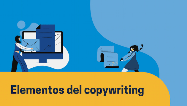 Copywriting: 4 elementos clave [y ejemplos]